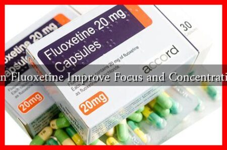 Can Fluoxetine Improve Focus and Concentration
