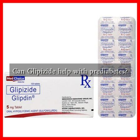 Can Glipizide help with prediabetes?