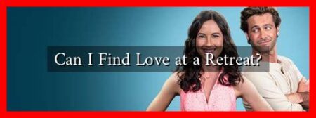 Can I Find Love at a Retreat?