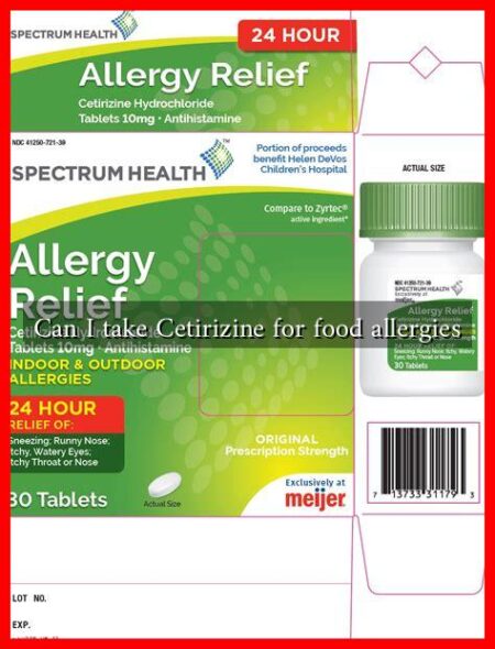 Can I take Cetirizine for food allergies Can I take Cetirizine for food allergies
