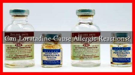 Can Loratadine Cause Allergic Reactions?