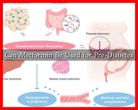 Can Metformin Be Used for Pre-Diabetes