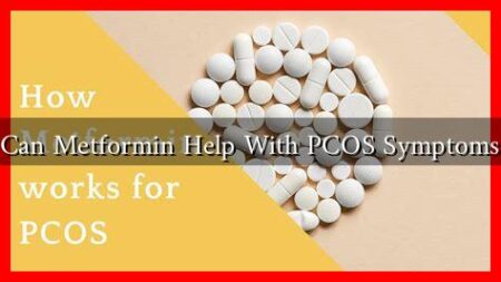 Can Metformin Help With PCOS Symptoms