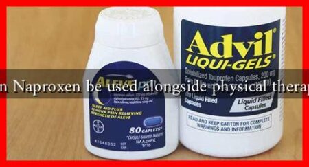 Can Naproxen be used alongside physical therapy? Can Naproxen be used alongside physical therapy?