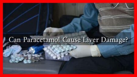 Can Paracetamol Cause Liver Damage?
