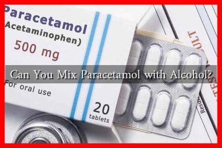 Can You Mix Paracetamol with Alcohol?