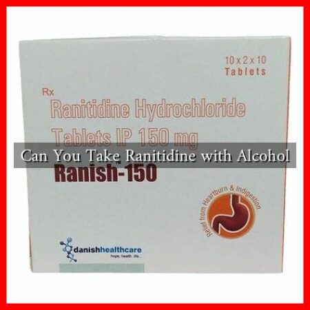 Can You Take Ranitidine with Alcohol