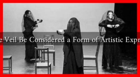 Can the Veil Be Considered a Form of Artistic Expression?