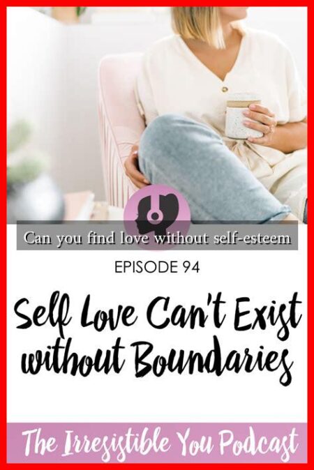 Can you find love without self-esteem Can you find love without self-esteem
