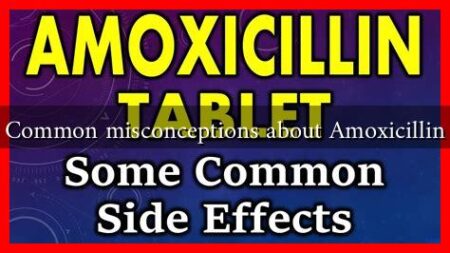 Common misconceptions about Amoxicillin