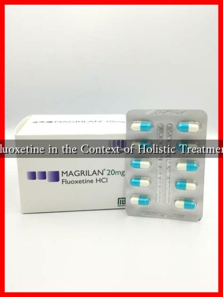 Fluoxetine in the Context of Holistic Treatment