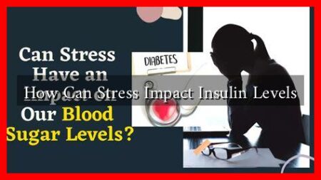 How Can Stress Impact Insulin Levels