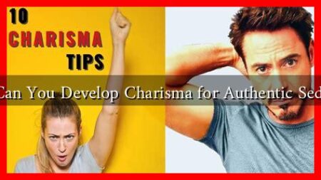How Can You Develop Charisma for Authentic Seduction How Can You Develop Charisma for Authentic Seduction