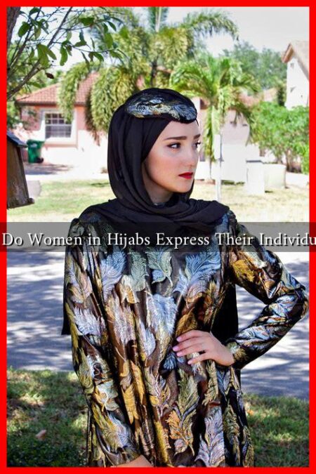 How Do Women in Hijabs Express Their Individuality?