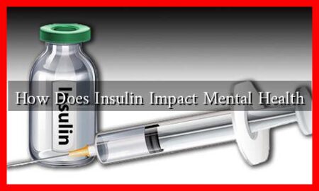 How Does Insulin Impact Mental Health