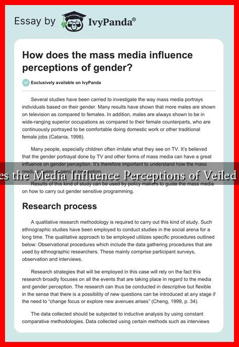 How Does the Media Influence Perceptions of Veiled Women? How Does the Media Influence Perceptions of Veiled Women?