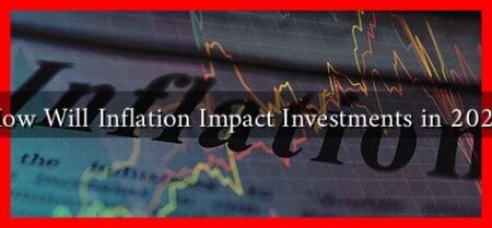 How Will Inflation Impact Investments in 2024