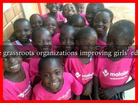How are grassroots organizations improving girls' education?