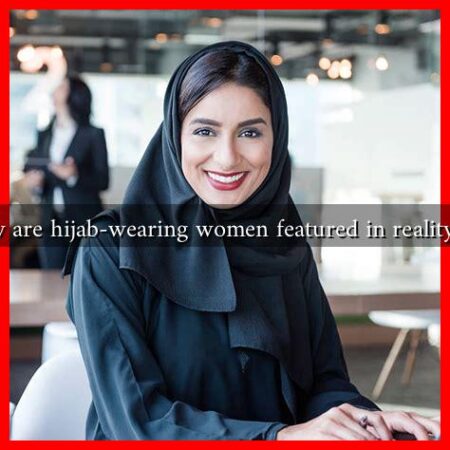 How are hijab-wearing women featured in reality TV