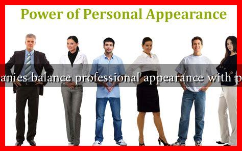 How can companies balance professional appearance with personal beliefs? How can companies balance professional appearance with personal beliefs?