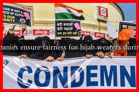 How can companies ensure fairness for hijab wearers during evaluations? How can companies ensure fairness for hijab wearers during evaluations?