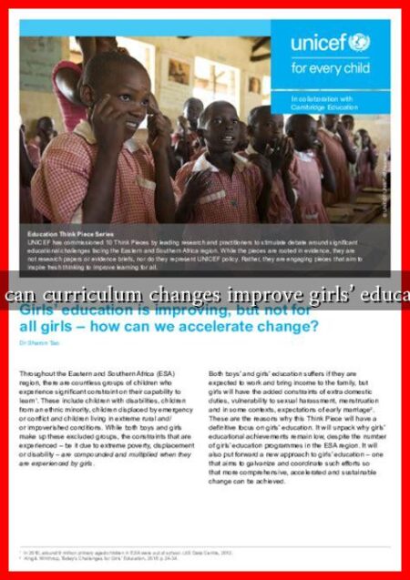 How can curriculum changes improve girls' education?
