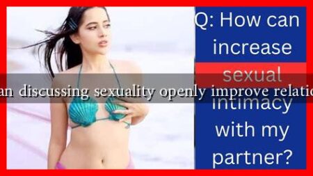 How can discussing sexuality openly improve relationships