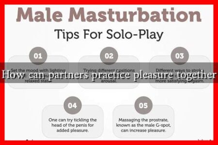 How can partners practice pleasure together