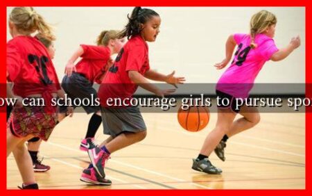 How can schools encourage girls to pursue sports