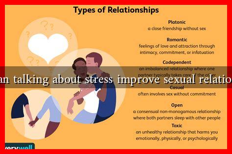 How can talking about stress improve sexual relationships?