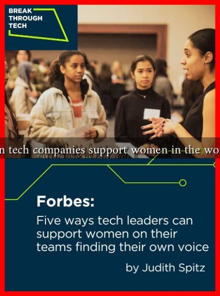 How can tech companies support women in the workplace?