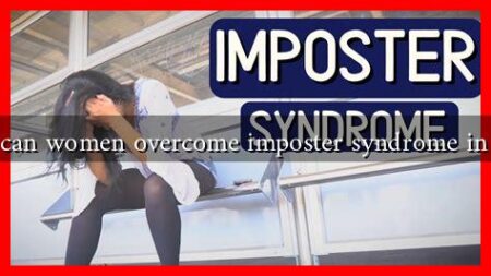 How can women overcome imposter syndrome in tech?