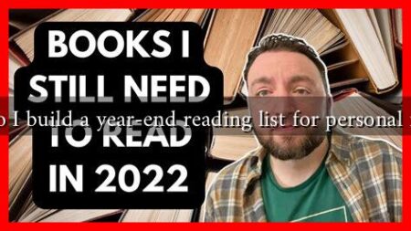 How do I build a year-end reading list for personal insights How do I build a year-end reading list for personal insights