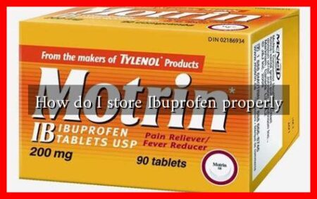 How do I store Ibuprofen properly