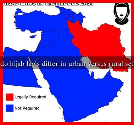 How do hijab laws differ in urban versus rural settings? How do hijab laws differ in urban versus rural settings?