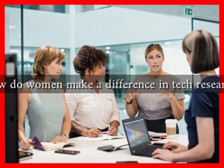 How do women make a difference in tech research?