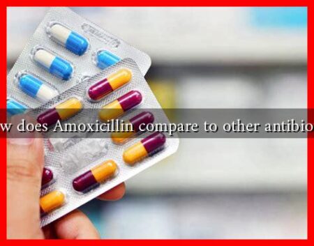 How does Amoxicillin compare to other antibiotics