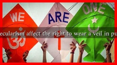 How does secularism affect the right to wear a veil in public spaces?