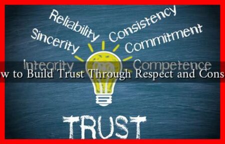 How to Build Trust Through Respect and Consent
