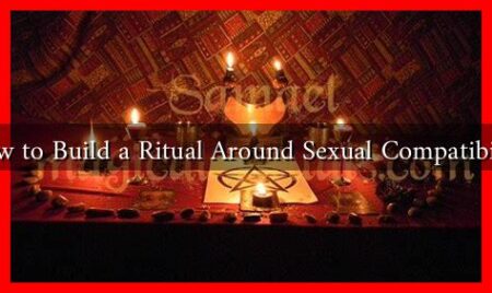 How to Build a Ritual Around Sexual Compatibility How to Build a Ritual Around Sexual Compatibility