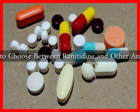 How to Choose Between Ranitidine and Other Antacids
