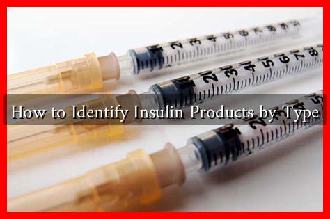 How to Identify Insulin Products by Type