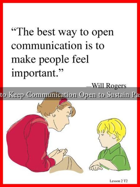 How to Keep Communication Open to Sustain Passion?