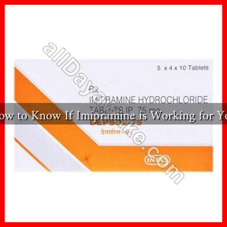 How to Know If Imipramine is Working for You