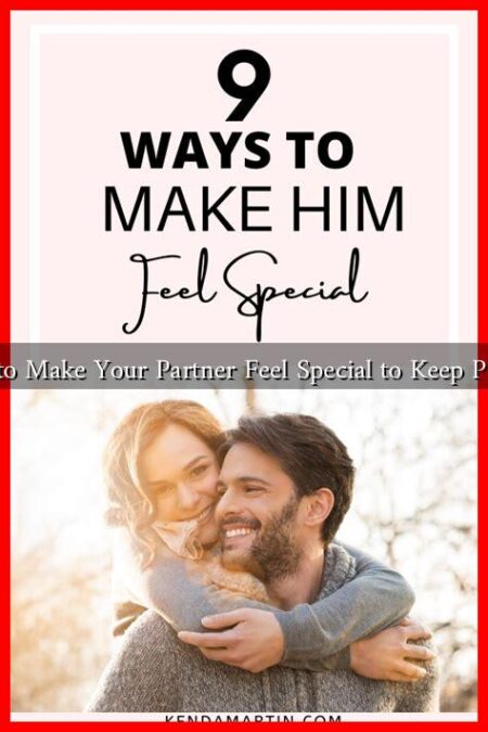 How to Make Your Partner Feel Special to Keep Passion How to Make Your Partner Feel Special to Keep Passion