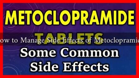 How to Manage Side Effects of Metoclopramide