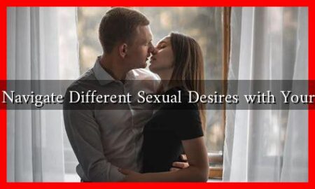 How to Navigate Different Sexual Desires with Your Partner