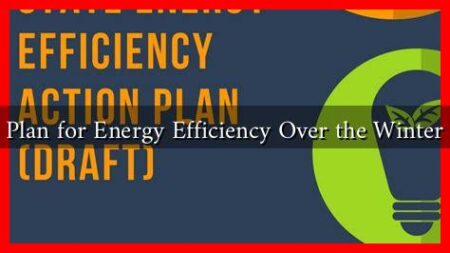 How to Plan for Energy Efficiency Over the Winter Months How to Plan for Energy Efficiency Over the Winter Months