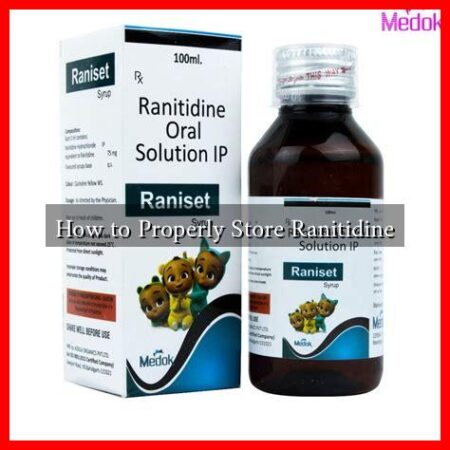 How to Properly Store Ranitidine