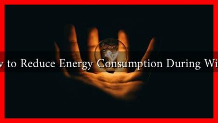 How to Reduce Energy Consumption During Winter How to Reduce Energy Consumption During Winter
